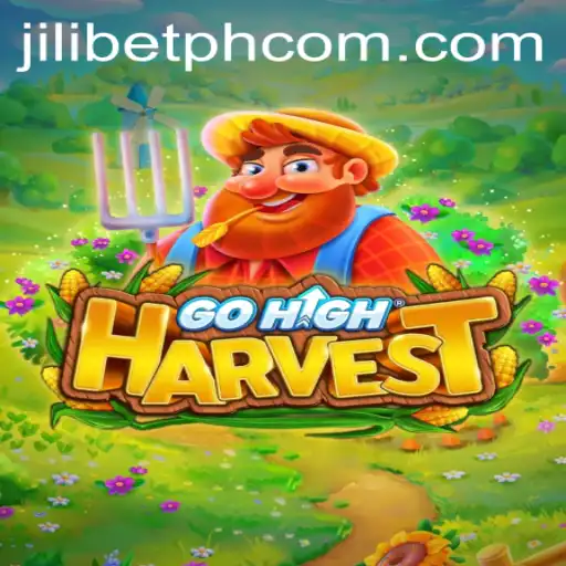 Exploring GoHighHarvest: A Comprehensive Guide to Jilibet PH's Latest Gaming Sensation