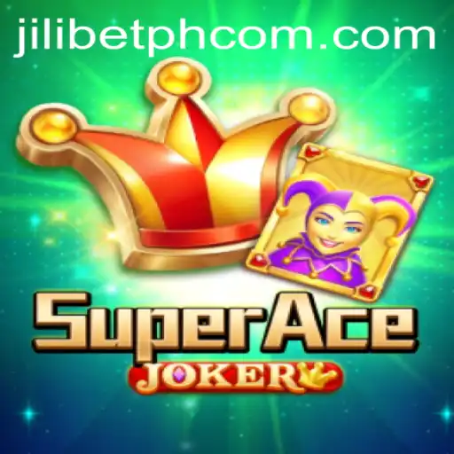 Explore the Exciting World of SuperAceJoker in Jilibet PH